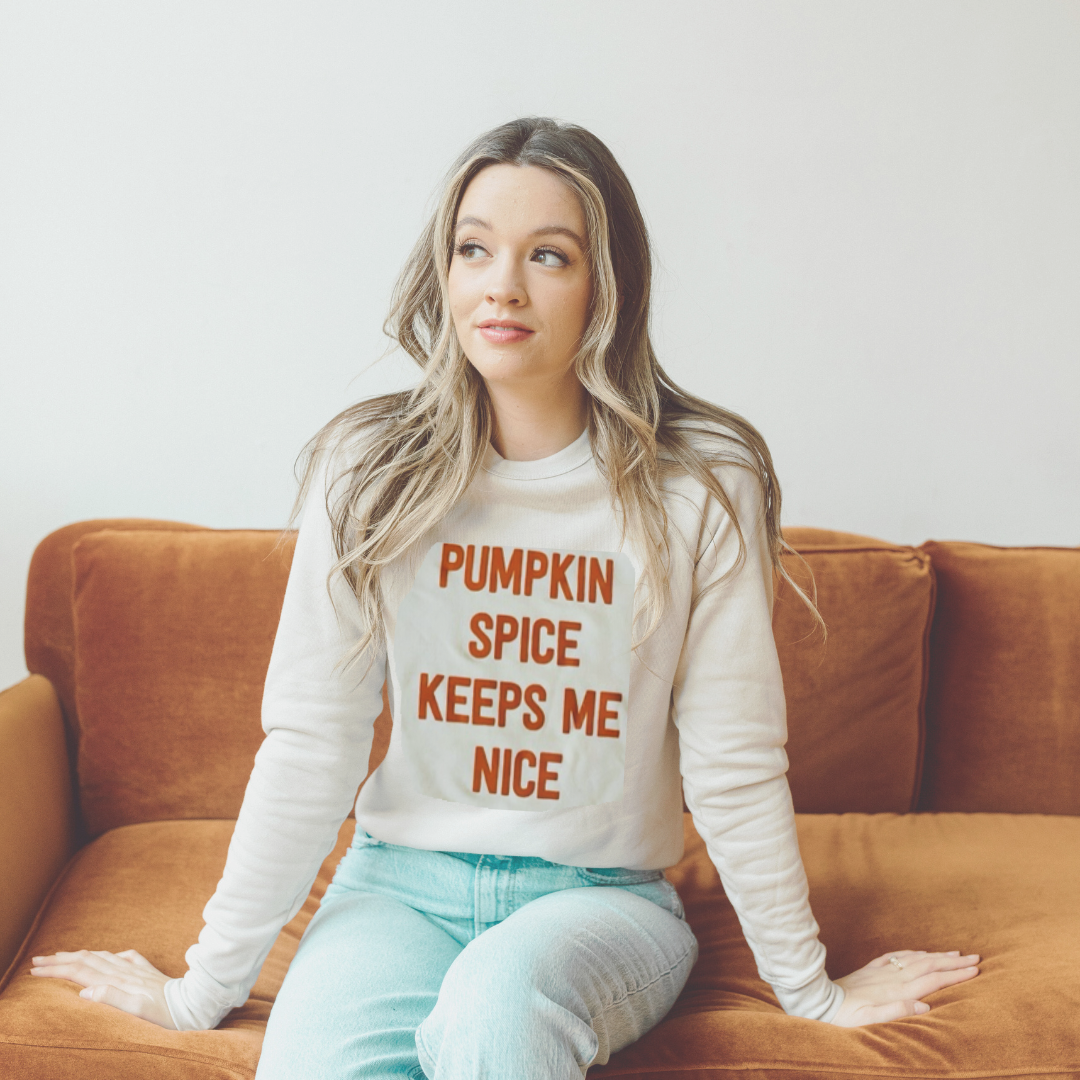 Pumpkin Spice Keeps Me Nice Graphic Sweatshirt - Kiyana Boutique