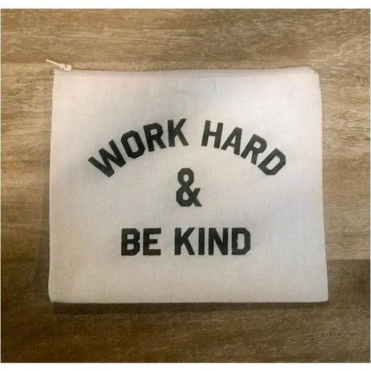 Work Hard & Be Kind Canvas Makeup Bag Kiyana Boutique